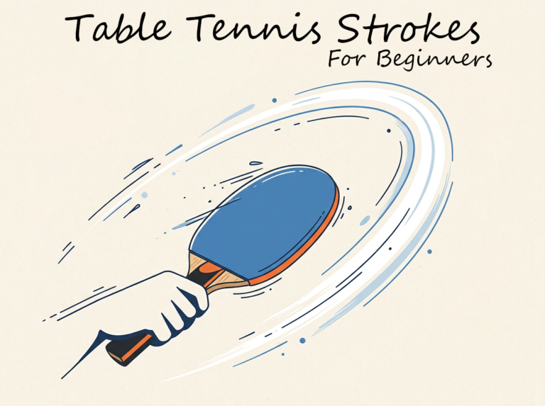 Table Tennis Strokes